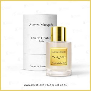Aurore Musqu&eacute;e &ndash; Maison Eau de Couture