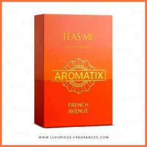 limp Teas Me - Extrakt av parfym blandad ljusstyrka (Aromatix) - French Avenue